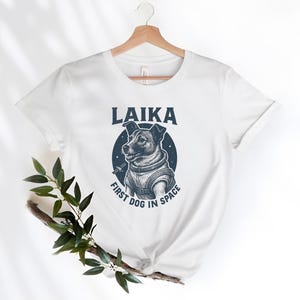 Laika First Dog In Space Shirt, Retro Laika Space Dog Sweatshirt, Laika T Shirt, Dog Mom Gift, Astronomy Lover, Retro Laika Sweater