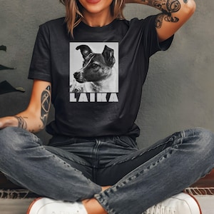 Laika Dog Shirt, Laika Space Dog Tee, Laika T Shirt, Dog Mom Gift, Astronomy Lover, Retro Laika Sweater