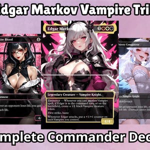 Peut inclure: Trois cartes à collectionner représentant des vampires de style anime avec des cheveux blancs et noirs, des yeux rouges et des tenues sombres. La carte centrale est Edgar Markov, entourée d'Exquisite Blood et Thirsty Conqueror. Texte : Edgar Markov Vampire Tribal Complete Commander Deck.