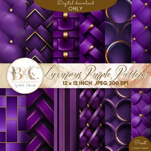 May include: A digital download featuring a collection of luxurious purple patterns. The designs include geometric shapes, textures, and gold accents. The image includes the text "Luxurious Purple Pattern" and "12 x 12 INCH JPEG 300 DPI".