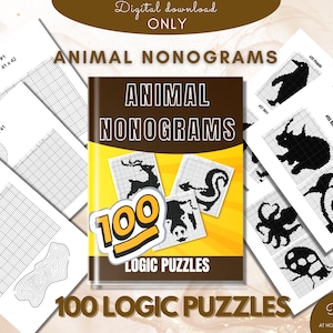 Peut inclure: Un ensemble de 100 puzzles logiques de nonogrammes d'animaux. La couverture présente un fond brun avec le texte "Animal Nonograms" en blanc. La couverture présente également une bannière jaune avec le texte "100 Logic Puzzles" en noir. Les puzzles sont imprimés sur du papier blanc avec des grilles noires.