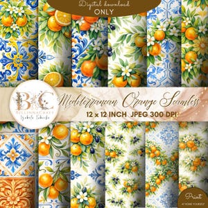 Può includere: Un download digitale con motivi senza cuciture con illustrazioni ad acquerello di arance, fiori e foglie. I motivi includono disegni di piastrelle blu e bianche. Il testo recita "Mediterranean Orange Seamless" e "12 x 12 INCH JPEG 300 DPI".