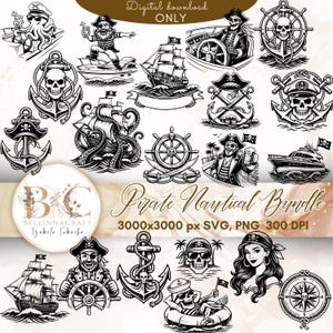 May include: A digital download graphic bundle featuring pirate and nautical themed illustrations. Includes images of pirate ships, anchors, skulls, and nautical wheels. The text "Pirate Nautical Bundle" is displayed, along with the resolution and file type.