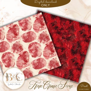 May include: Two digital paper designs featuring red fingerprint patterns. The first design has red fingerprints on a cream background. The second design has red fingerprints with black lines on a red background. The text "True Crime Scene" is written in black cursive font. The text "Print at home yourself" is written in black font.