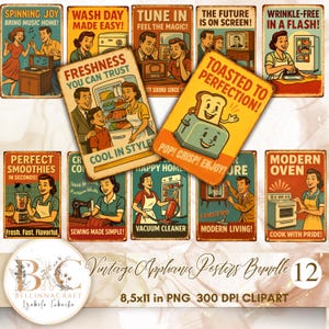 May include: A collection of vintage-style appliance posters. Each poster features retro illustrations and text, including phrases like "Spinning Joy," "Wash Day Made Easy," and "Toasted to Perfection!" The bundle includes 12 PNG images, each 8.5x11 inches.