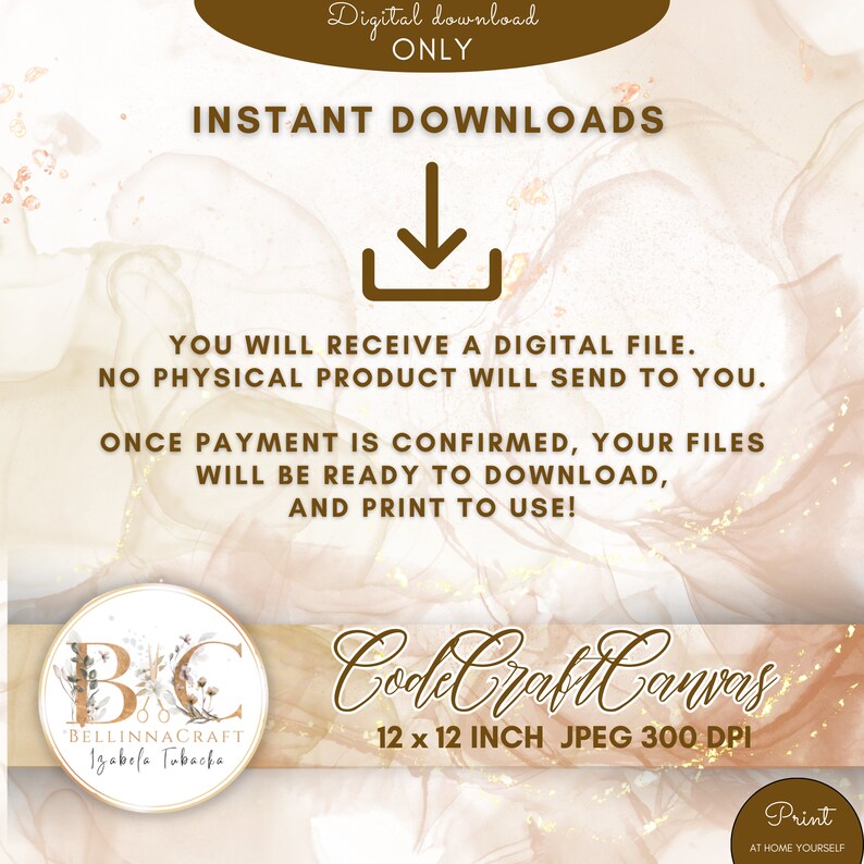 Peut inclure: Graphique de t&eacute;l&eacute;chargement num&eacute;rique avec un fond de marbre brun et or. Le texte "T&eacute;l&eacute;chargements instantan&eacute;s" est en brun. Le texte "Vous recevrez un fichier num&eacute;rique. Aucun produit physique ne vous sera envoy&eacute;." est en brun. Le texte "Une fois le paiement confirm&eacute;, vos fichiers seront pr&ecirc;ts &agrave; &ecirc;tre t&eacute;l&eacute;charg&eacute;s et imprim&eacute;s !" est en brun. Le texte "CodeCraftCanvas 12 x 12 POUCES JPEG 300 DPI" est en brun. Le texte "Imprimer &agrave; la maison vous-m&ecirc;me" est en brun.