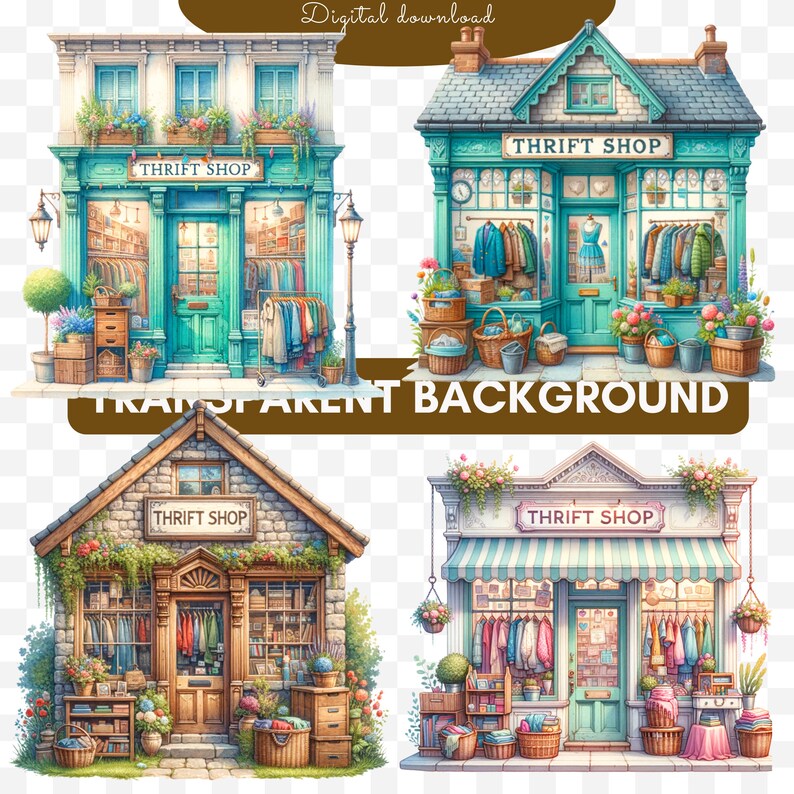 May include: Digital download showing four watercolour illustrations of thrift shops. Each shop has a unique architectural style, with teal and pastel colour schemes, clothing racks, and floral accents. The text "THRIFT SHOP" is displayed on each building.
