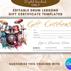 May include: A colourful watercolour illustration of a drum kit with a gold "Gift Certificate" title. The certificate is customisable with a logo, business name, social media handle, and hashtag. It includes fields for "To", "From", "Amount", "Issue Date", and "Cert ID". The text at the bottom reads "This voucher is non-refundable and cannot be exchanged for cash. Customize this voucher with Canva."
