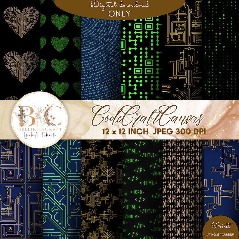 Peut inclure: Un ensemble de huit papiers num&eacute;riques avec un motif sur le th&egrave;me du code en or et vert sur un fond noir ou bleu. Les motifs comprennent des circuits imprim&eacute;s, du code binaire et du code HTML. Le texte "CodeCraftCanvas 12 x 12 INCH JPEG 300 DPI" est inclus dans l'image.