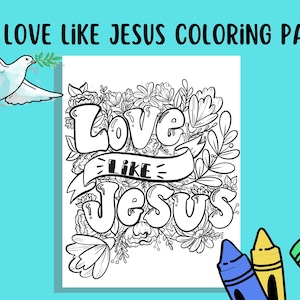Página para colorir de amor como Jesus para imprimir, Atividades cristãs para imprimir, Página para colorir para adultos e crianças, Escrituras,