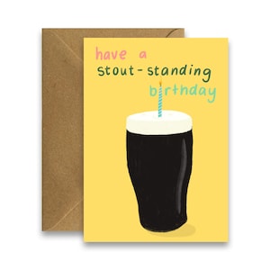 Haben Sie eine Stout-Geburtstagskarte, Guinness-Geburtstagskarte, Bierwortspiel-Geburtstagskarte, irische Grußkarten, illustrierte Grußkarten