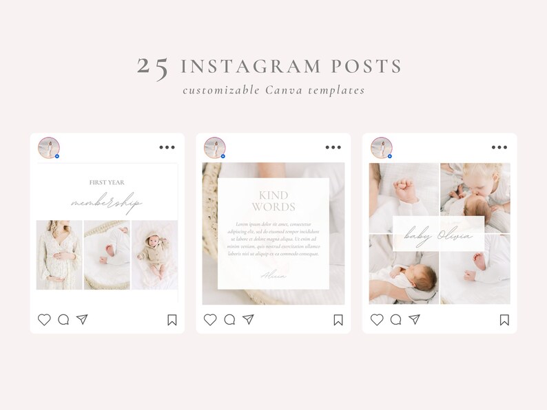 May include: Three Instagram post templates for a photography business. The first template features a collage of photos with the text "FIRST YEAR membership". The second template features a photo of a baby in a basket with the text "KIND WORDS". The third template features a collage of photos of a baby with the text "baby Olivia".