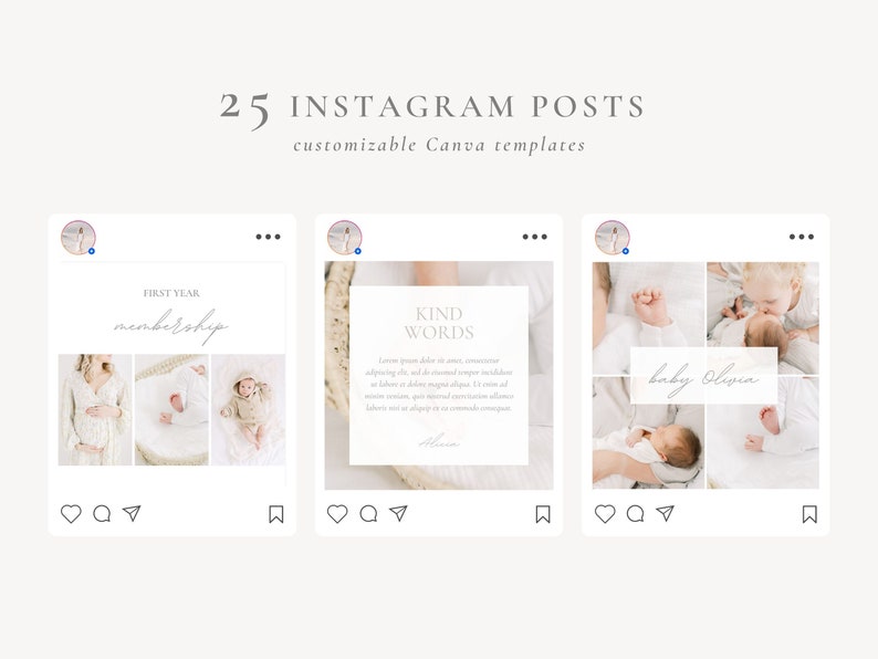 May include: A set of three Instagram post templates for a photography business. The first template features the text "FIRST YEAR membership". The second template features the text "KIND WORDS". The third template features the text "baby Olivia".