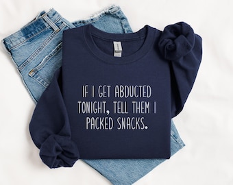 Funny Alien Abduction Sweatshirt: Paranormal Humor Crewneck, Gift for Moms