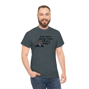 Eu acho que você deveria deixar a camisa, Tim Robinson, você tem certeza sobre isso, é por isso que a camisa, Detroiters, camiseta engraçada