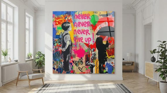 Motiv Banksy  Never give up Motivation HD XXL grossformatige Exclusive Acrylglasbilder Leinwandbilder Pop Art Street Art modern bunt Stylish