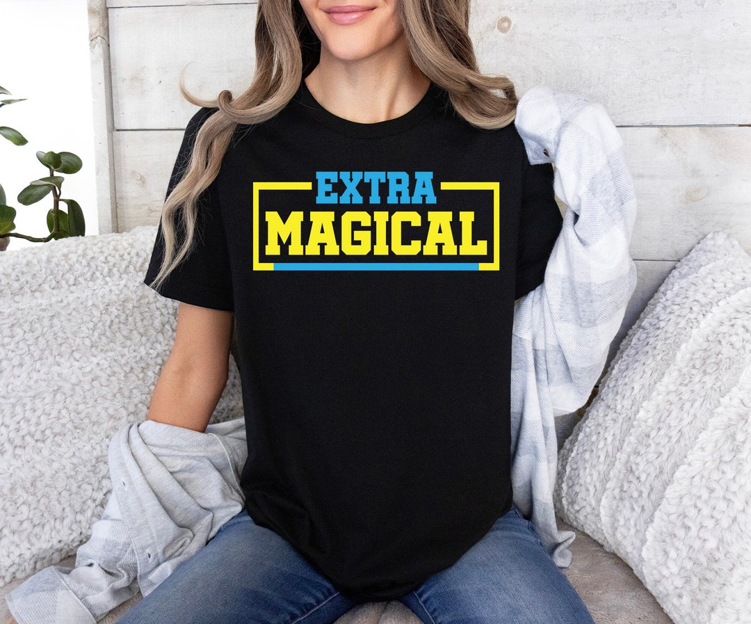Extra Magical Shirt, Down Syndrome Warrior Shirt, Gifts for Down