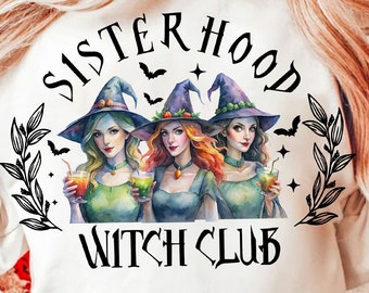Sisterhood Witch Club png, retro halloween png, trending png, Gothic png, Halloween girls squad png, Witch png, Spooky girl png, png file
