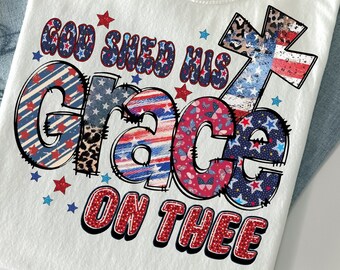 God Shed his Grace on thee png, 4th of july America png, America sublimation png, Retro 4th of july png, Usa sublimation, 4th Of July png