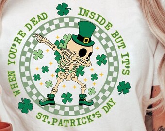 Dead Inside But St Patrick's Day PNG, St Patrick's Day PNG, Lucky Png, Skelett Png, Kleeblatt Png, Png Sublimationsdesigns, digitaler Download