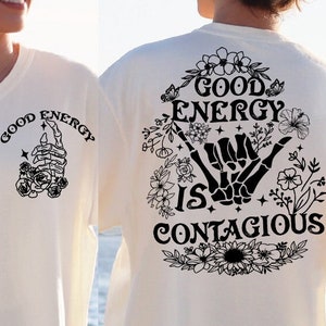 Gute Energie ist ansteckend SVG PNG Self love sv Inspirierend skelett Ästhetisch Boho svg Starke Frau svg Positives Zitat svg