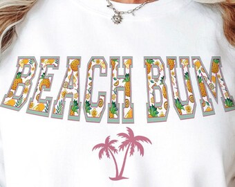 Beach Bum PNG, Summer Vibes png, Beach Vibes png, Vacation png, Beach Please png, Vacay Mode png, Summer Vacation png, Beach Shirt png