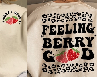Feeling Berry Good SVG, Retro-Erdbeer-Svg, Erdbeer-Sublimation, Erdbeer-Festival png, Retro-Sublimationsdesign, digitaler Download