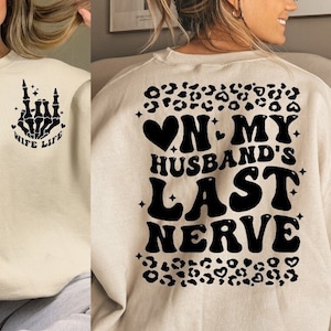 No último nervo do meu marido SVG e PNG, Wife Life Png Svg, Wife Png Svg, Last Nerver Png Svg, Husband SVG cut file