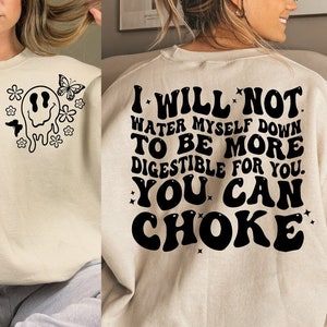 No me aguaré para ser más digerible para ti, puedes ahogar Svg, Svg motivacional, salud mental Svg, Svg apilado ondulado, Cricut