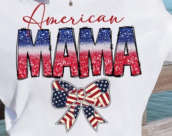 American Mama PNG, 4th of July png, Retro America Png, USA png, 4th Of July Sublimation Design, America png, Mama png, Sublimation designs