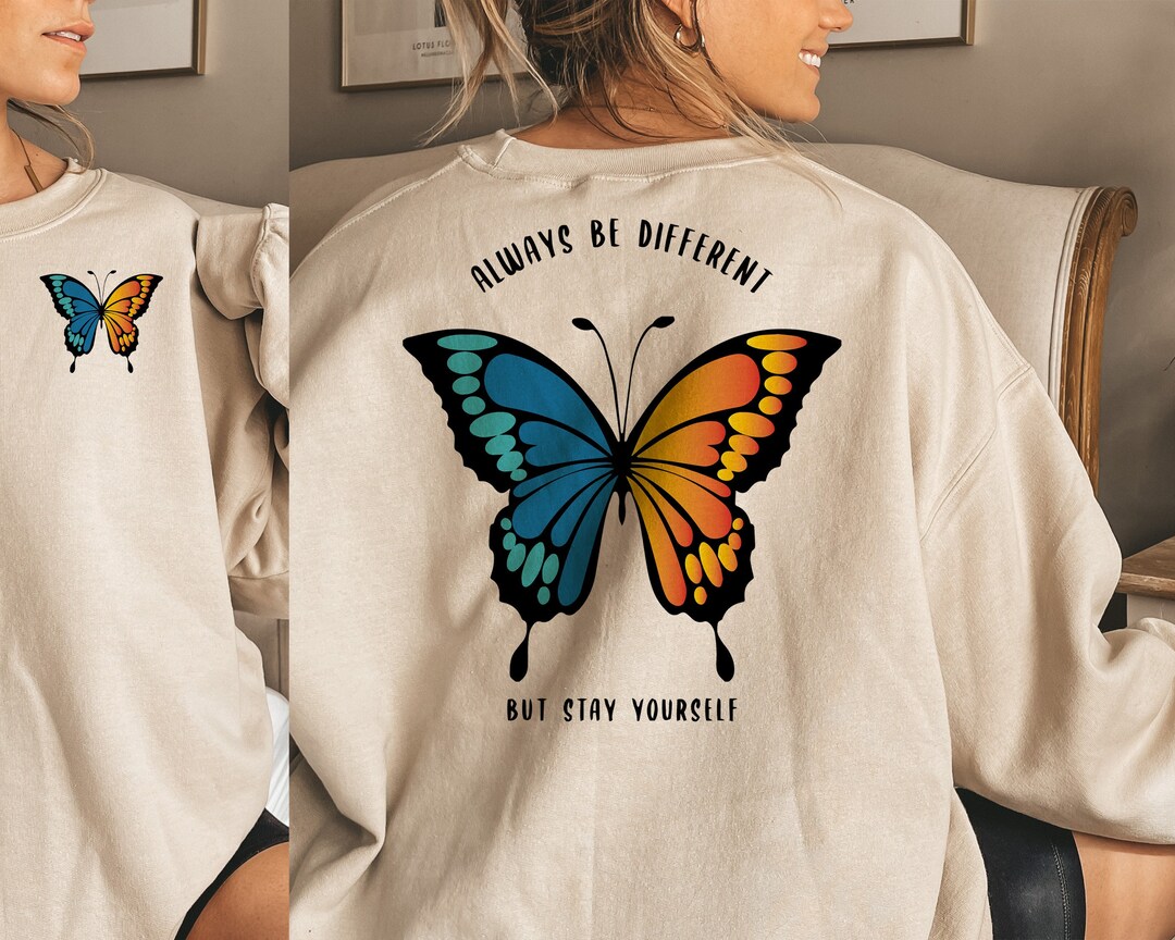 Always Be Different but Stay Yourself Svg Butterfly Svg - Etsy