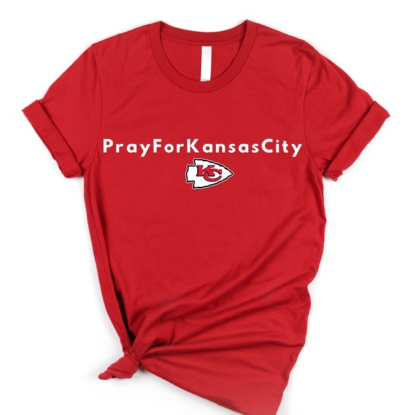Pray for Kansas City T-shirt, Kansa City T-shirt, Kansas Sweatshirt, Kansa City Strong
