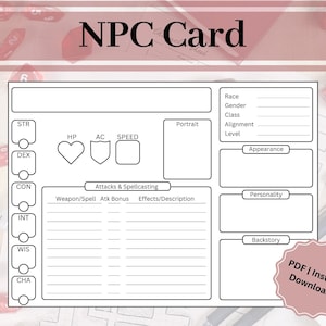 May include: A printable black and white character sheet for role-playing games. The sheet includes sections for character stats, attacks, spells, personality, and backstory. The title "NPC Card" is at the top of the sheet.