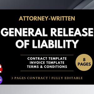 General Release of Liability Template, All Purpose Liability Waiver, waiver and release of liability, Indemnification, Assumption of Risk