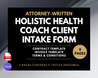 Op de afbeelding: Een zwarte afbeelding met de tekst "ATTORNEY-WRITTEN HOLISTIC HEALTH COACH CLIENT INTAKE FORM". Bevat "CONTRACT TEMPLATE", "INVOICE TEMPLATE" en "TERMS & CONDITIONS". De afbeelding vermeldt ook "9 PAGES" en "3 PAGES CONTRACT | FULLY EDITABLE".