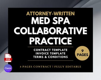 Op de afbeelding: Een zwarte afbeelding met witte tekst: "ATTORNEY-WRITTEN MED SPA COLLABORATIVE PRACTICE". Daaronder staat "CONTRACT TEMPLATE, INVOICE TEMPLATE, TERMS & CONDITIONS". Het vermeldt ook "9 PAGES" en "4 PAGES CONTRACT | FULLY EDITABLE."