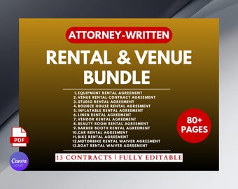 May include: A digital document bundle with the text "Rental & Venue Bundle" and "Attorney-Written." The document includes 13 contracts, including equipment, venue, and car rental agreements. The image also states "80+ Pages" and "Fully Editable."