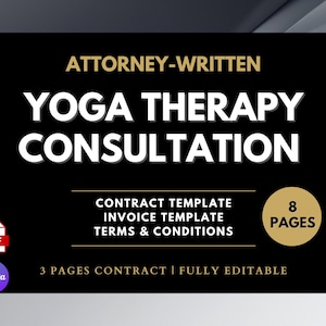 Yoga Therapy Consultation Contract, Attorney-Written, 8 Pages (Canva Editable, PDF)