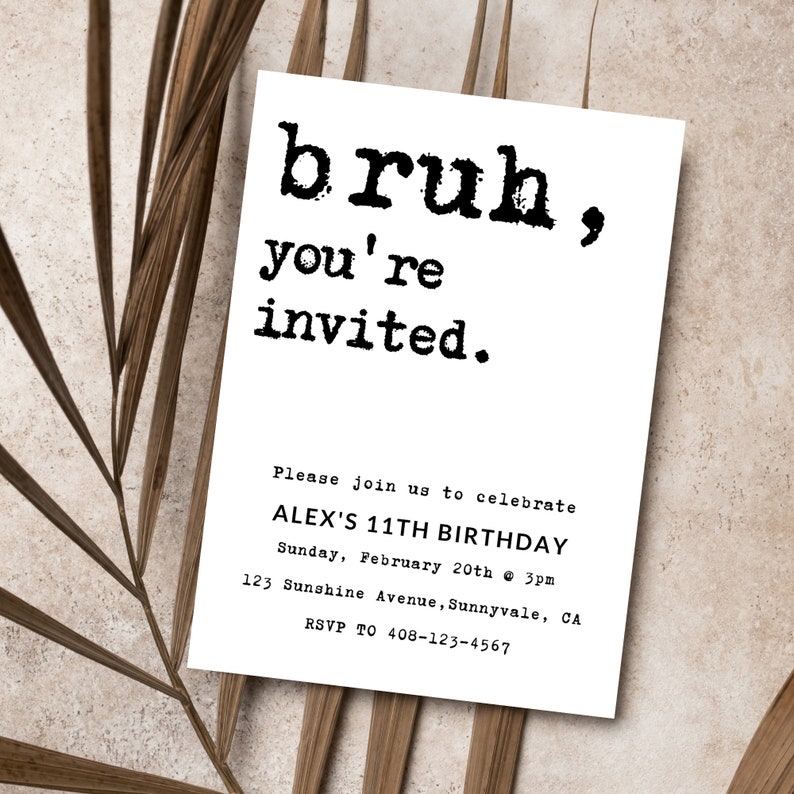 Bruh, You're Invited Birthday Invitation Template (Digital Download) image 6