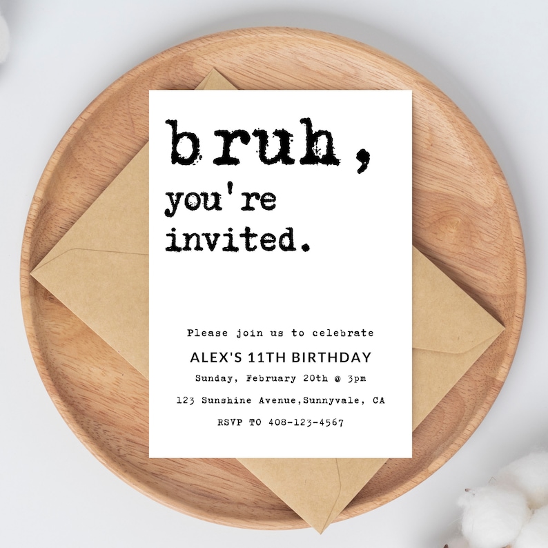 Bruh, You're Invited Birthday Invitation Template (Digital Download) image 1