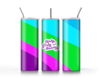 Trenta, civettuola e prospera - Tumbler wrap da 20 once - Perfetto come regalo per il 30° compleanno e l'addio al nubilato