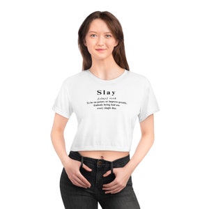 Crop Tee - Slay Definition - Inspiration T-Shirt für Bad Ass Chick - Girl Power - Jeden einzelnen Tag