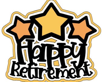 Happy Retirement Die Cut: Handmade Scrapbook Embellishment