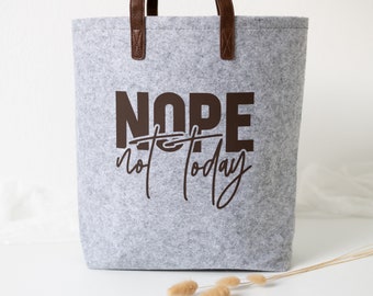 Filztasche Grau "Nope not today"| Shopper | Einkaufstasche | Shoppingbag | Statement Tasche | Geschenk Freundin Arbeitskollegin Mama