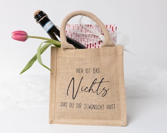 Geschenktasche | Jute Tasche | Hier ist das nichts | Tasche | Geschenkverpackung | Geburtstag, Mitbringsel, Dankeschön, Kleinigkeit