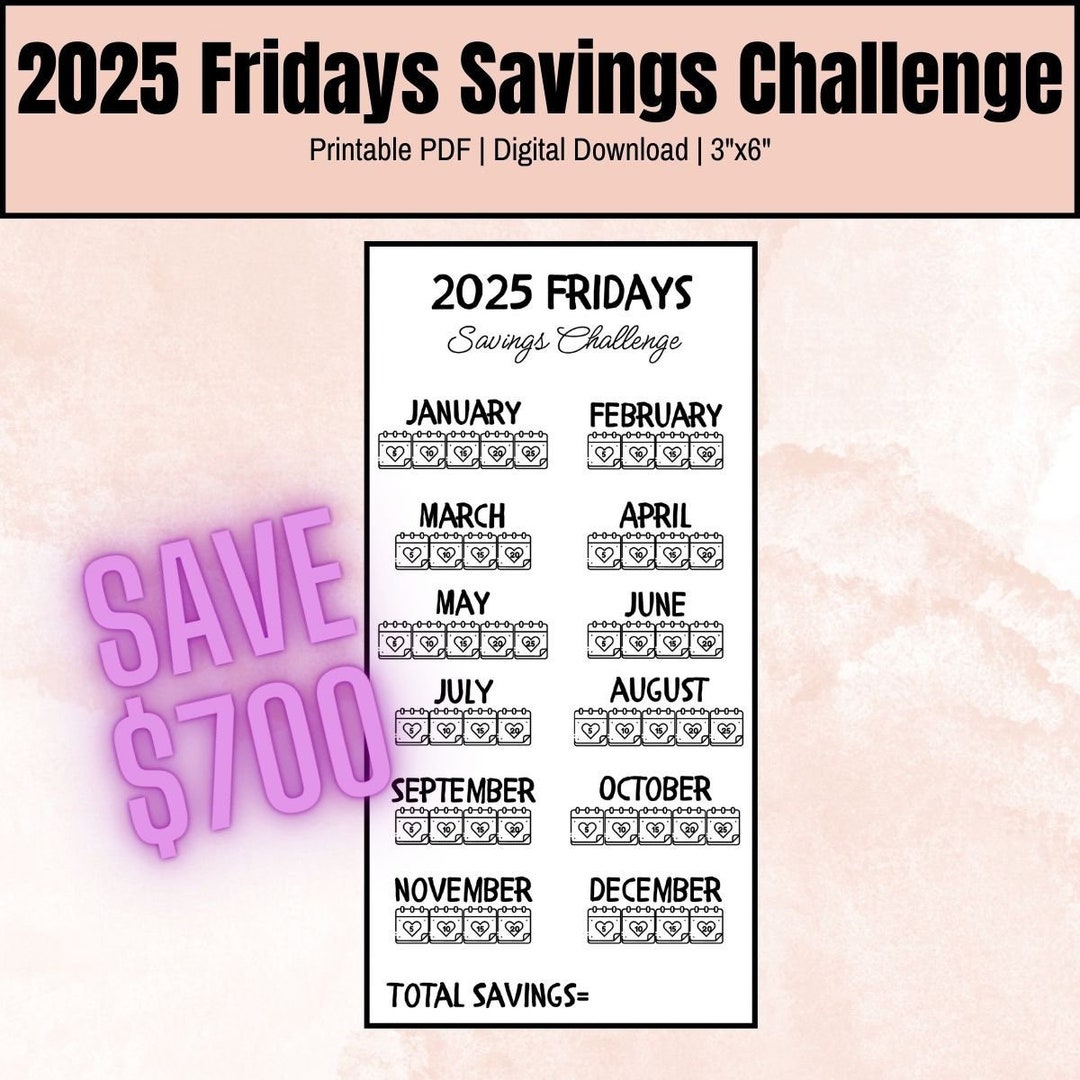 2025 Fridays Savings Challenge, Friday Savings, Low Savings, Savings Challenge Printable