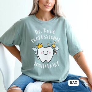 Personalized Dentist Shirt Custom Professional Tooth Fairy Tshirt for Dental Office, Dental Hygienist Shirt, Pediatric Dental Assistant Gift