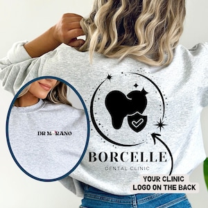 Custom Dentist Logo Shirts Personalized Dental Sweatshirt Gift for Dentist Dental Doctor Shirts Orthodontist Shirt Personalized Dentist