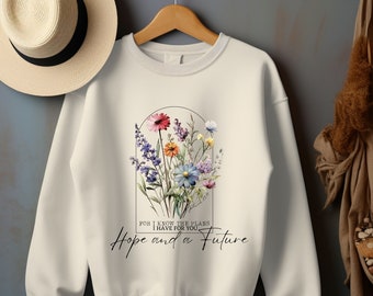 Christian Sweater for Women Shirt for Believers Jeremiah 29 Hope and a Future Ladies Faith Based Shirt Gift for Christian Mom Sweatshirt