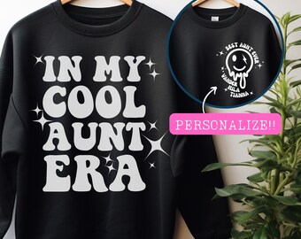 In My Cool Aunt Era Personalized, Cool Aunts Club Sweatshirt for Her, Custom Niece and Nephew Name Shirt for Auntie,Shirt Gift for Aunt